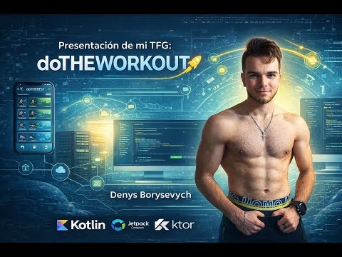 Presentación de mi TFG: doTHEWORKOUT. 🚀//doTHEWORKOUT6