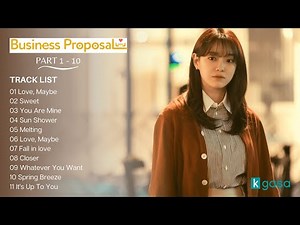 [FULL Part 1 - 10] A Business Proposal OST | 사내맞선 OST + Special Track
