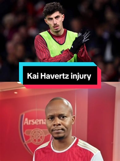 Kai Havertz's Injury Woes Continue - Update on His Return