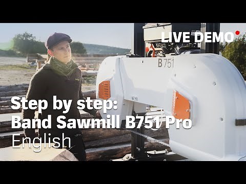 LOGOSOL | Live demo - Step by step: Band Sawmill B751 Pro
