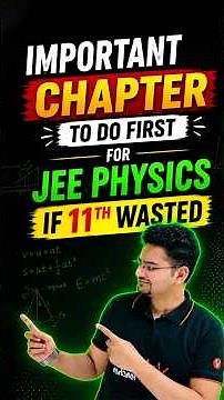 Important Chapters of Class 11 in JEE Physics! #jee #jee2027 #jeemains #iit #jeeexam #iitjee