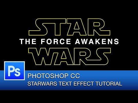 StarWars The Force Awakens Text Effect Tutorial | Photoshop CC