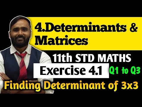 11th MATHS | 4.DETERMINANTS AND MATRICES | Exercise 4.1 |Q1 to Q3| Finding Determinant