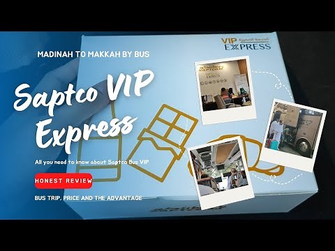 Saptco Vip Bus Madinah to Makkah. Review Jujur Saptco Bus