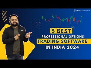 5 Best Professional Options Trading Software in India 2024| Best Platforms for Traders | Techjockey