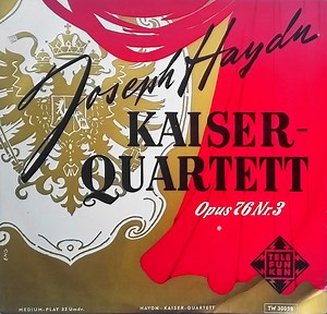 Joseph Haydn, Endres-Quartett - Kaiser-Quartett Opus 76 Nr.3