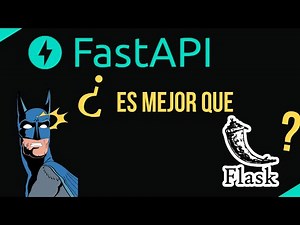 5 Razones para empezar a utilizar FastAPI sobre Flask