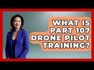 What Is Part 107 Drone Pilot Training? - Law Enforcement Insider