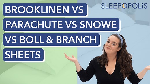 Boll & Branch vs Parachute vs Brooklinen vs Snowe (2025) | Sleepopolis