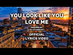 Ella Langley - You Look Like You Love Me - Official Lyrics Video | Original Texas Country Song