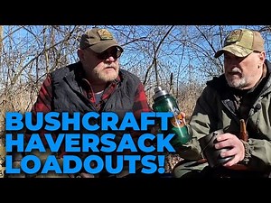 Bushcraft Haversack Load-Out Ideas, What Gear To Carry