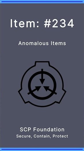 SCP Foundation | Anomalous Items | 234