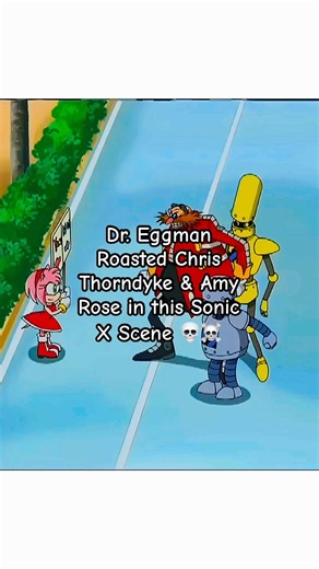 Dr. Eggman Roasted Chris Thorndyke & Amy Rose in the Same Sonic X Scene 💀☠️ #sonic #shorts