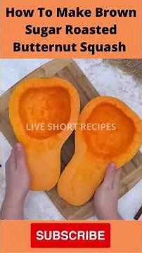 How To Make Brown Sugar Roasted Butternut Squash #shorts #recipe