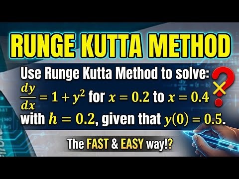 Differential Equations with the RUNGE-KUTTA Method! (A Simple Way To Solve)