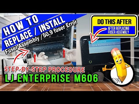 How to Fix Fuser Problem | 50.9F Error| HP LaserJet Enterprise M606