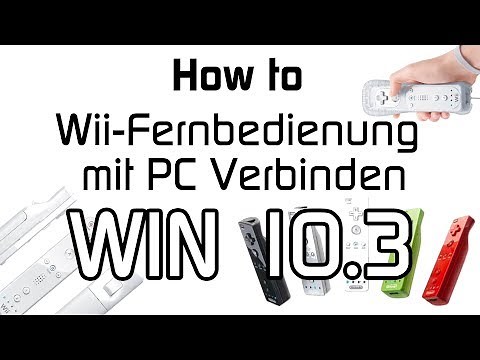 [How To] Wii-Fernbedinung mit PC Verbinden [Win10.3]