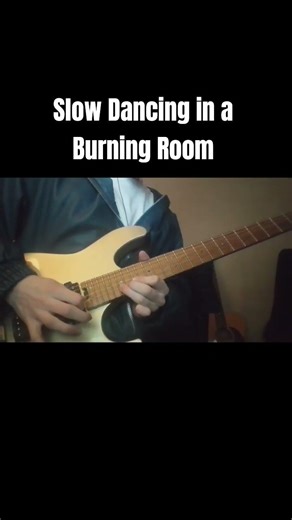 Slow Dancing in a Burning Room #guitar