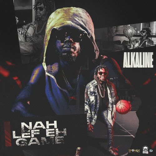 ALKALINE - NAH LEF EH GAME (AUDIO & MUSIC VIDEO)