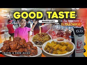 Trying the FAMOUS GOOD TASTE RESTAURANT IN BAGUIO | Is it really good?| 4K Walking Tour & Food Guide