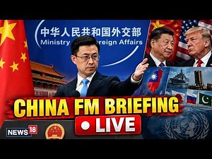 China Foreign Ministry Briefing LIVE | Taiwan, Japan, Russia-Ukraine & U.S.-China Tensions | N18G