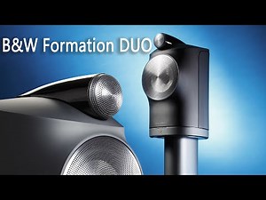 无线蓝牙音箱领域的绝对旗舰：宝华(B&W)Formation DUO
