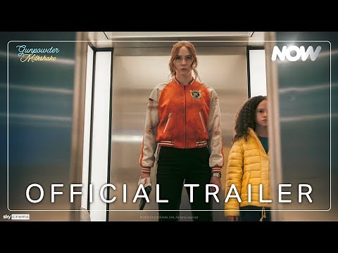 Gunpowder Milkshake | Official Trailer | NOW