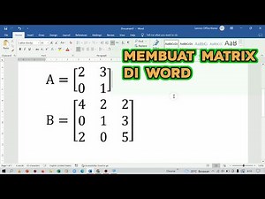 Tutorial Membuat Matriks Atau Soal Matriks di Microsoft Word