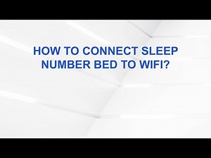 How To Connect Sleep Number Bed To WiFi?