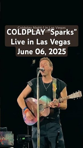 Coldplay "Sparks" Live in Las Vegas N1 #coldplay