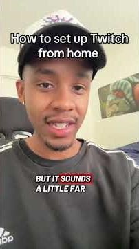 How to set up Twitch from home #twitch #howtosetuptwitch #twitchstreamer