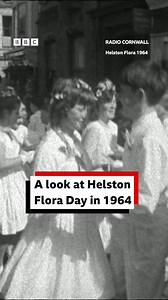 Some things never change! A look back to Helston Flora Day in 1964 thanks to the BBC Archive | BBC Cornwall