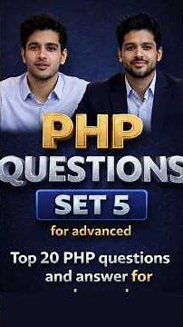 Top 20 Advanced PHP Interview Questions and Answers | PHP Questions SET 5