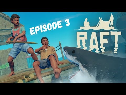 Raft - Episode 3 (CAN WE MAKE IT TO THE FIRST ISLAND?!)