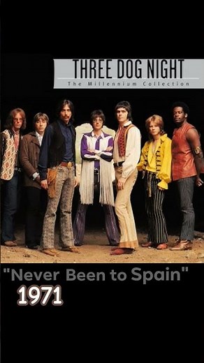 Never Been to Spain~ Three Dog Night ‧ 1971 #rock #music