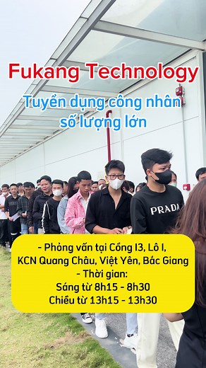 FUKANG TECHNOLOGY - TẬP ĐOÀN KHKT HỒNG HẢI Tuyển dụng CN số lượng lớn #fukang #honghai #tuyendung #tuyendungfukang