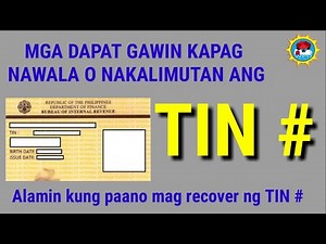 Mga dapat gawin kapag nakalimutan o nawala ang iyong TIN number | How to Recover your TIN Number