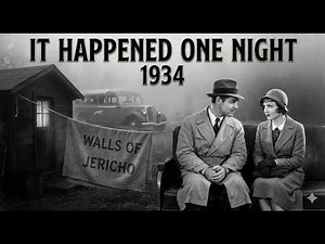 It Happened One Night (1934) - The Original Rom‑Com