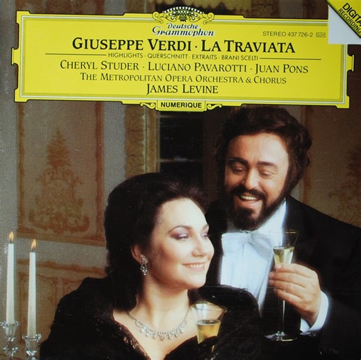 Verdi - James Levine, The Metropolitan Opera Orchestra And Chorus, Luciano Pavarotti - La Traviata (Highlights - Querschnitt - Extraits - Brani Scelti)
