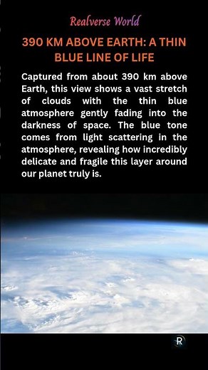 Earth From Space at 390 KM – The Thin Blue Atmosphere 🌍✨ #spacefacts #space #science #realspace