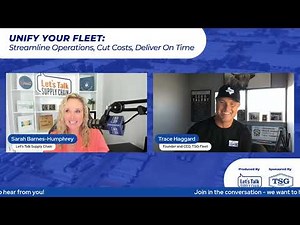 Unify Your Fleet: Streamline Operations, Cut Costs, Deliver On Time