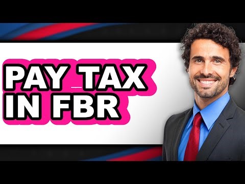 How To Pay Tax In FBR (Full Guide)