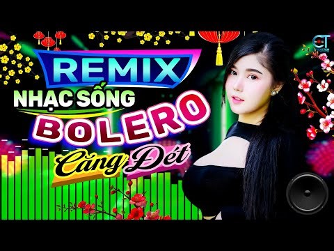 LK Nhạc Sống Bolero Trữ Tình Remix 2025 NGHE CĂNG ĐÉT | Nhạc Sống Hà Tây Remix Nhạc Sàn Bolero Remix