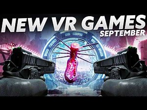 NEW VR GAMES September 2025! | Quest, PSVR 2, PCVR