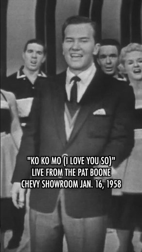 Pat Boone - Ko Ko Mo (I Love You So) (Live On The Pat Boone Chevy Showroom, January 16, 1958)