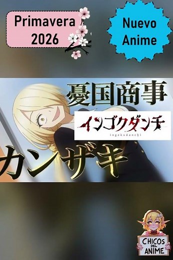 NUEVO ANIME: Ingoku Danchi (sinopsis) (fecha de estreno) ANIME PRIMAVERA 2026 🌸