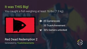 It was THIS Big! achievement in RDR 2