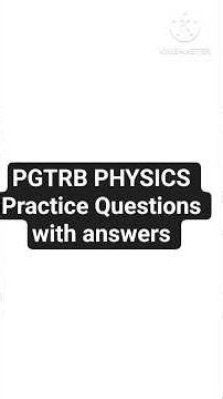 PGTRB PHYSICS PRACTICE QUESTIONS WITH SOLUTIONS #PGTRB #TNTET #PHYSICS #practicequestions #govtexam