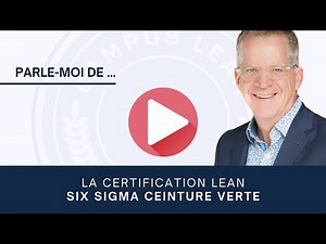 Formation - La certification LEAN six sigma ceinture verte