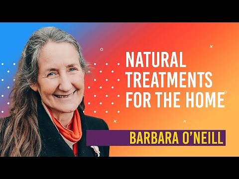 "Natural Treatments For The Home" - Barbara O'Neill
